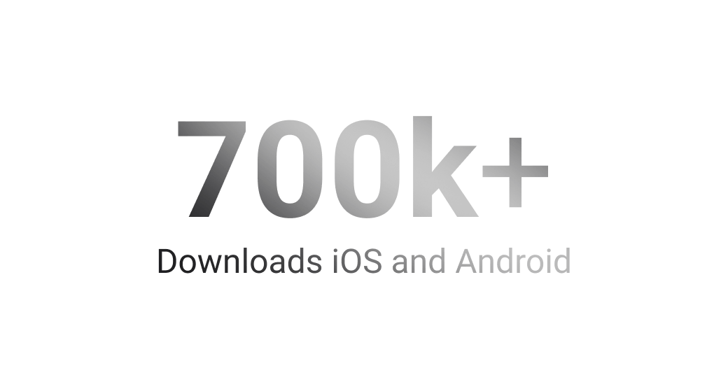 Over 700k downloads on ios and android
